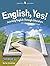 English, Yes! Level 6: Advanced