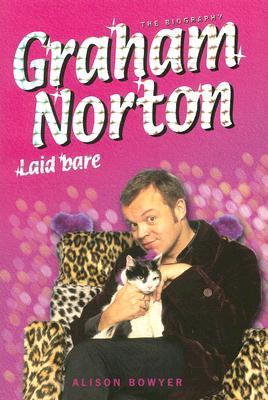 Graham Norton Laid Bare: The Biography (Paperback)