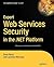 Expert Web Services Security in the .NET Platform