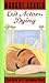 Exit Actors, Dying (Penny S...