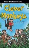Clever Monkeys