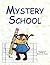 Mystery School