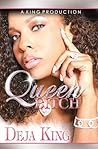 Queen Bitch by Deja King