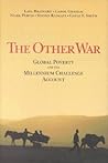 The Other War: Global Poverty and the Millennium Challenge Account