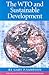 The WTO and Sustainable Development