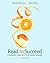 Read to Succeed: A Thematic Approach to Academic Reading [with MyReadingLab & eText Access Code]