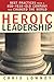 Heroic Leadership: Best Pra...