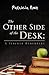 The Other Side of the Desk
