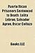 Puerto Rican Prisoners Sentenced to Death: Lolita Lebron, Salvador Agron, Oscar Collazo