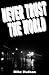 Never Trust the World