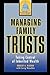 Managing Family Trusts: Taking Control of Inherited Wealth