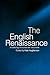 The English Renaissance: An...