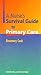 A Nurse's Survival Guide to Primary Care by Rosemary Cook