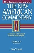 The New American Commentary: Isaiah 1-39, Vol. 15A