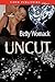 Uncut by Betty Womack