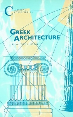 Greek Architecture (Classical World)
