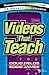 Videos That Teach