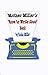 Mother Miller's How to Write Good Book by Sasha Miller