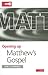 Matthew's Gospel (Opening Up)