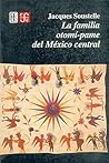 La familia otomí-pame del México central (Spanish Edition) La familia otomí-pame del México central (Spanish Edition)