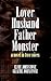 Lover Husband Father Monster by Elsie Johnstone