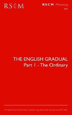The English Gradual: The Ordinary (Paperback)
