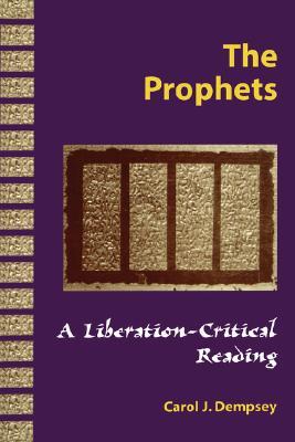 The Prophets: A Liberation-Critical Reading (Paperback)