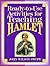 Ready-To-Use Activities for Teaching Hamlet (Shakespeare Teacher's Activities Library)