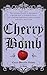 Cherry Bomb by Carrie Borzillo-Vrenna