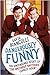 Dangerously Funny The Uncensored Story of The Smothers Brothers Comedy Hour by David Bianculli