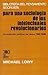 Para Una Sociologia de Los Intelectuales Revolicionarios (Spanish Edition)