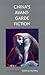 China's Avant-Garde Fiction: An Anthology