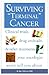 Surviving Terminal Cancer by Ben A. Williams