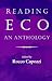 Reading Eco: An Anthology (Advances in Semiotics)