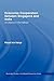 Economic Cooperation between Singapore and India: An Alliance in the Making? (Routledge Studies in the Growth Economies of Asia)