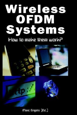 Wireless OFDM Systems: How to make them work? (The Springer International Series in Engineering and Computer Science, 692)