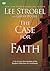 The Case for Faith: A Six-S...