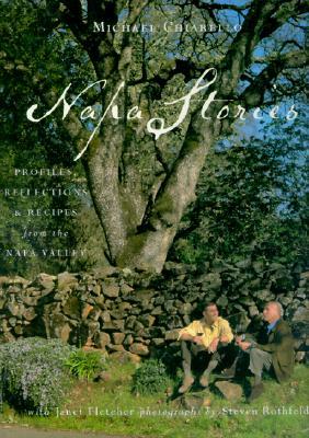 Napa Stories: Profiles, Reflections, and Recipes from the Napa Valley (Hardcover)