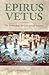 Epirus Vetus: The Archaeology of Late Antiquity