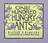 One Hundred Hungry Ants