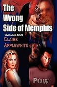 The Wrong Side of Memphis