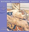 Bathers, Bodies, Beauty: The Visceral Eye