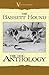 The Basset Hound - A Dog Anthology (a Vintage Dog Books Breed Classic)