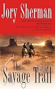 The Savage Trail