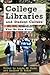 College Libraries and Stude...