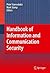 Handbook of Information and Communication Security