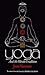 Yoga and the Hindu Tradition by Jean Varenne Yoga and the Hindu Tradition by Jean Varenne