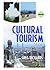 Cultural Tourism: Global an...