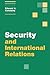 Security and International Relations (Themes in International Relations)