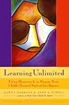 Learning Unlimited: Using Homework to Engage Your Child's Natural Style of Intelligence (Parenting School-Age Children, Learning Tools, Kids Learning)